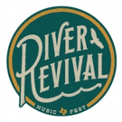 Splice Records announces Fourth Annual River Revival Fest, September 27-30 Video