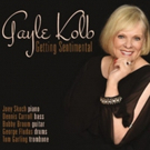 Chicago Jazz Vocalist Gayle Kolb to Release Debut Recording GETTING SENTIMENTAL…