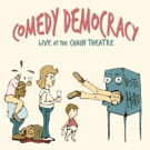Comedy Democracy To Open At The Chain Theatre Video