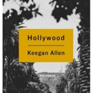 Keegan Allen Announces New Photography Narrative HOLLYWOOD: PHOTOS AND STORIES FROM F Photo