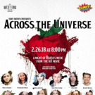 The Campy Cabaret Presents ACROSS THE UNIVERSE Video