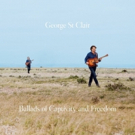 George St. Clair's BALLADS OF CAPTIVITY AND FREEDOM To Be Released 3/2 Video