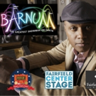 Fairfield Center Stage Presents BARNUM