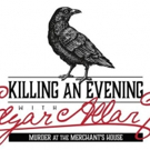 New Solo Showcase KILLING AN EVENING WITH EDGAR ALLEN POE Plays 10 Performances This  Video