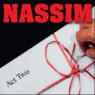 Barrow Street Theatricals' NASSIM Opens Tonight!