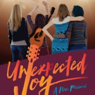 Cast and Creative Team Announced For The New York Premiere Of UNEXPECTED JOY Photo
