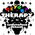 Encore Theatre District Announces BEYOND THERAPY As The Final Play In Inaugural Seaso Video