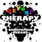 Encore Theatre District Announces BEYOND THERAPY As The Final Play In Inaugural Seaso Photo