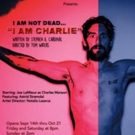 World Premiere Of Intense Drama I AM CHARLIE Opens Sept. 14 at The Promenade Playhous Photo