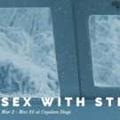 KC Rep Announces SEX WITH STRANGERS Video