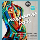 PREGNANCY PACT The Musical Coming To Toronto This May Photo