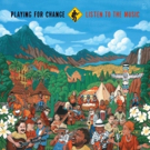 PLAYING FOR CHANGE Launches New Monthly Video Series & Announces New Album LISTEN TO Photo