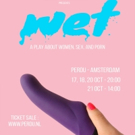 Screw Productions Presents The Dutch Premiere Of WET Video