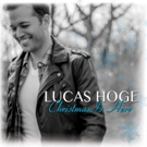 Lucas Hoge Christmas Album Available Now