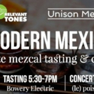 MODERN MEXICO, A Guided Rare Mezcal Tasting & Contemporary Classical Music Performanc Photo