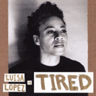Luisa Lopez Readies Powerful New Album 45 Video