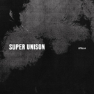 Super Unison Stream PARTS UNKNOWN Photo