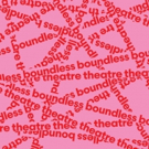 Boundless Theatre Announces New Trustees, Associate Artists And Erasmus+ Schools Proj Video