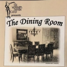 Windham Theatre Guild Opens THE DINING ROOM Next Week Photo