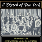 Long-Running A SKETCH OF NEW YORK Comes to The Producer's Club Tonight Photo