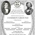 Lincoln, Douglass, And Booth All Sing In COMMON GROUND