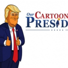 Showtime Orders Seven New Episodes of OUR CARTOON PRESIDENT Video