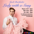 Jack Bartholet: 'Lady With A Song' Comes to Pangea Video