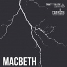 Trinity Theatre is Proud to Produce William Shakespeare's Classic Tragedy: MACBETH