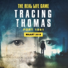 BWW Feature: REAL LIFE GAME EXPERIENCE - TRACING THOMAS at Fort 1881 Hoek Van Holland:  Coming SPRING 2019!