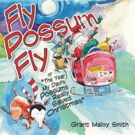 EmiSunshine, Grant Maloy Smith Release New Christmas Novelty Song 'Fly Possum Fly'