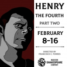 Madison Shakespeare Company Presents Premiere of HENRY THE FOURTH PART TWO Photo