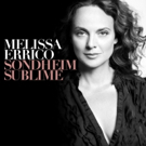 Melissa Errico To Release New CD SONDHEIM SUBLIME Video