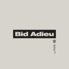 2012 Bid Adieu Announce Debut LP Photo