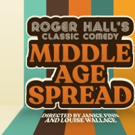 BWW Review: MIDDLE AGE SPREAD at Pumphouse Theatre Takapuna, Auckland Photo