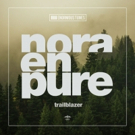 Nora En Pure's 'Trailblazer' Out Now Via Enormous Tunes Photo