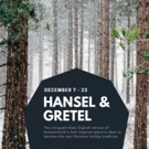 Rec Room Arts Presents Its First Opera HANSEL & GRETEL in a 600 Sq. Ft. Wooded…