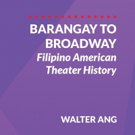 Book On Filipino American Theater History Now Available