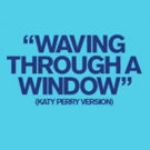 VIDEO: First Listen- Katy Perry Sings DEAR EVAN HANSEN Anthem, Plus Cut Songs on Delu Photo