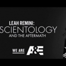 A&E to Premiere New Season of LEAH REMINI: SCIENTOLOGY AND THE AFTERMATH Video