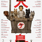 Alamo Drafthouse to Hold Encore Screenings of ISLE OF DOGS in Honor of National Dog…