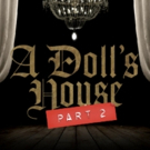 A DOLL'S HOUSE PART 2 to Play at Arkansas Public Theater