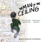 THE MAN IN THE CEILING Cast Recording Featuring Kate Baldwin, Gavin Creel and Ashley  Photo