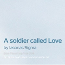 A SOLDIER CALLED LOVE at National Theatre Of Greece Photo