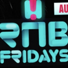 RNB FRIDAYS: The Party Of The Year Returns With Hottest Line-Up To Date Photo