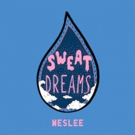 WESLEE Unveils New Single SWEAT DREAMS