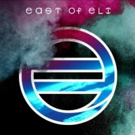 EAST OF ELI Releases 'The Get Down,' New Song and Lyric Video Photo
