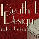 BWW Review: DEATH BY DESIGN Done In By Deadly Pace Photo