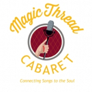 Magic Thread Cabaret Announces Its 2019 Season Photo