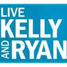 LIVE WITH KELLY AND RYAN is Number One Syndicated Talk Show for Second Week in a Row
