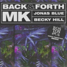 MK Reveals Boston Bun Remix of 'Back & Forth' with Jonas Blue & Becky Hill Photo